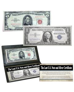Last U.S. Note & Silver Certificate